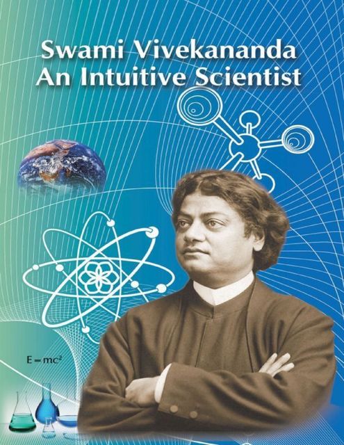 Swami Vivekananda an Intuitive Scientist, T.G.K.Murthy