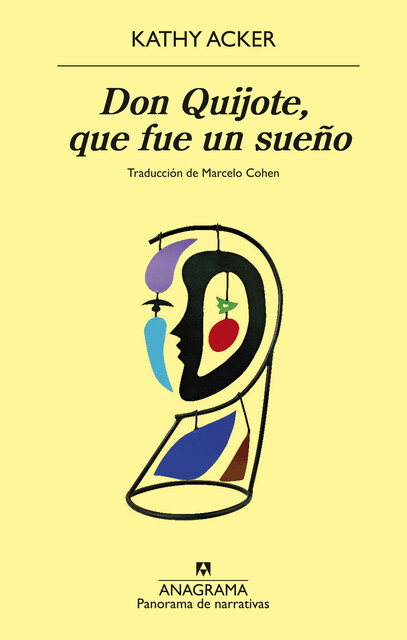 Don Quijote, que fue un sueño, Kathy Acker
