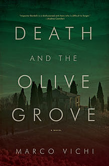 Death and the Olive Grove, Marco Vichi
