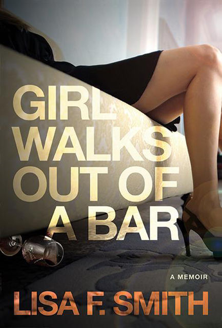 Girl Walks Out of a Bar, Lisa Smith