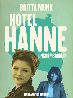 Hotel Hanne, Britta Munk