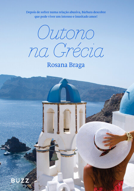 Outono na Grécia, Rosana Braga