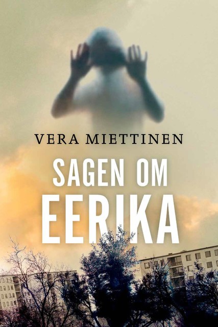 Sagen om Eerika, Vera Miettinen