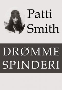 Drømmespinderi, Patti Smith