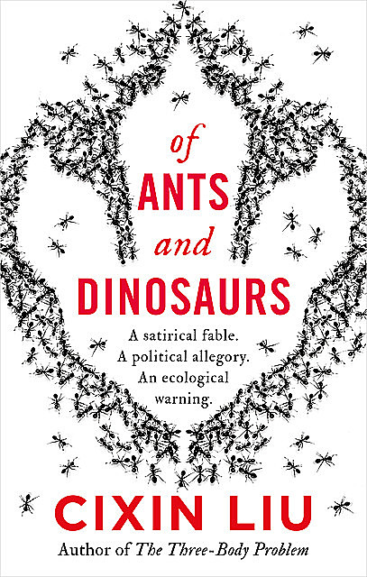 Of Ants and Dinosaurs, Cixin Liu