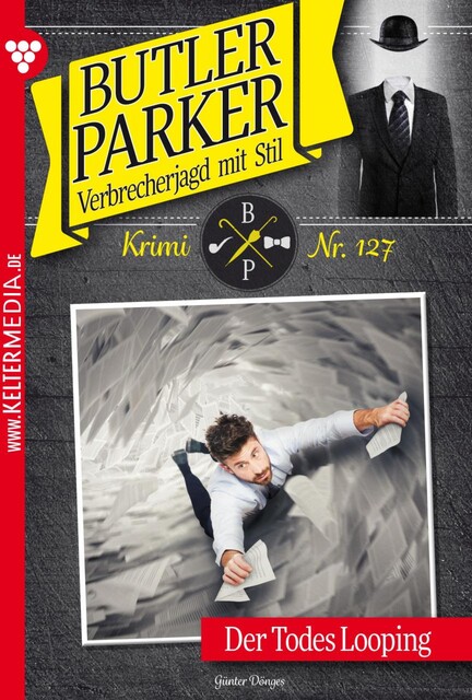 Butler Parker 127 – Kriminalroman, Günter Dönges