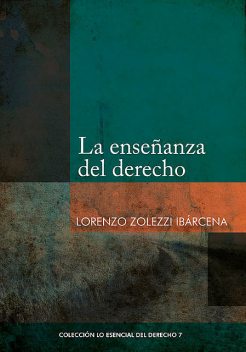 La enseñanza del derecho, Lorenzo Zolezzi