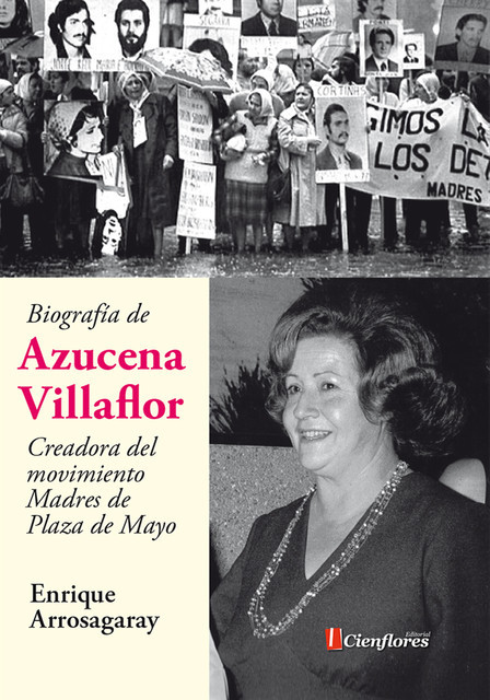Biografía de Azucena Villaflor, Enrique Arrosagaray