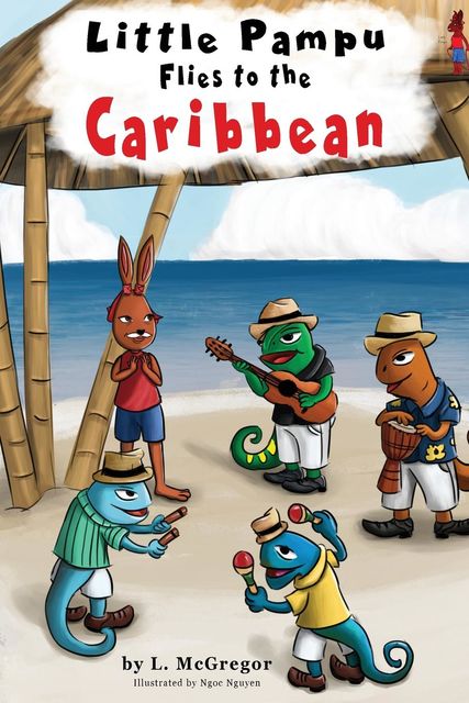 Little Pampu Flies to the Caribbean, L. McGregor