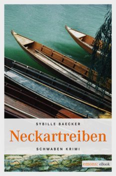 Neckartreiben, Sybille Baecker