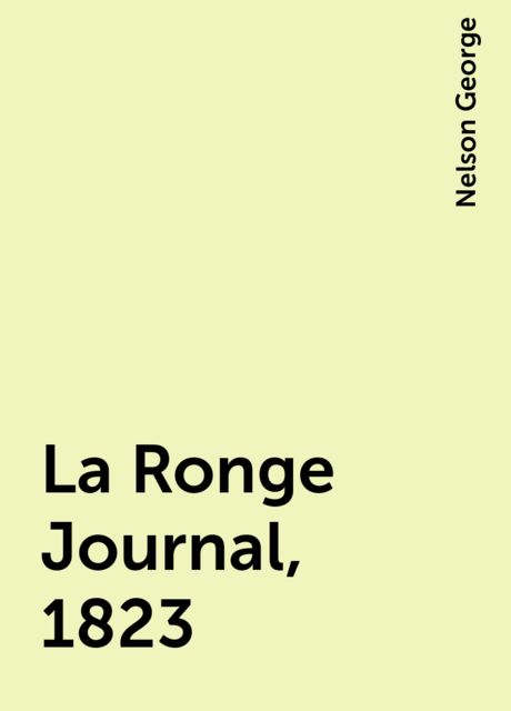 La Ronge Journal, 1823, Nelson George