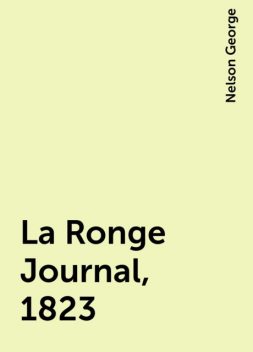 La Ronge Journal, 1823, Nelson George