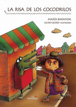 Risa de los cocodrilos, María Baranda
