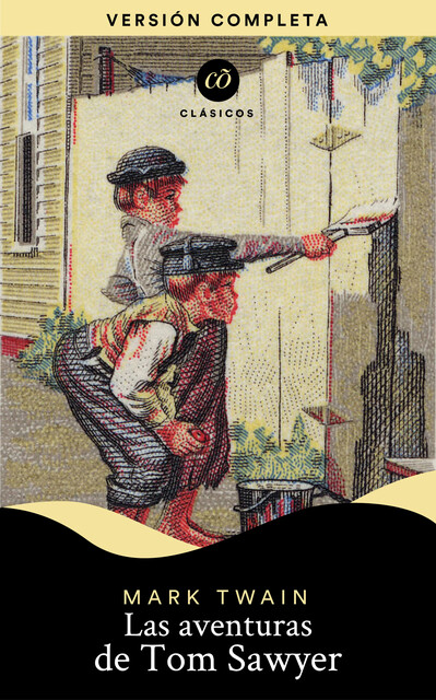 Las aventuras de Tom Sawyer, Mark Twain