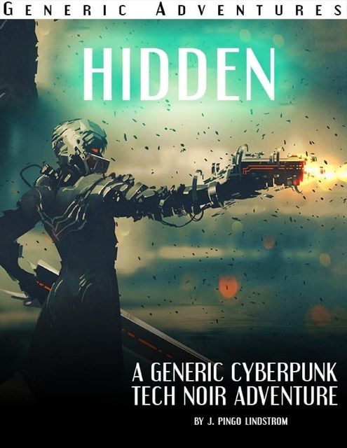 Generic Adventures: Hidden, J. Pingo Lindstrom