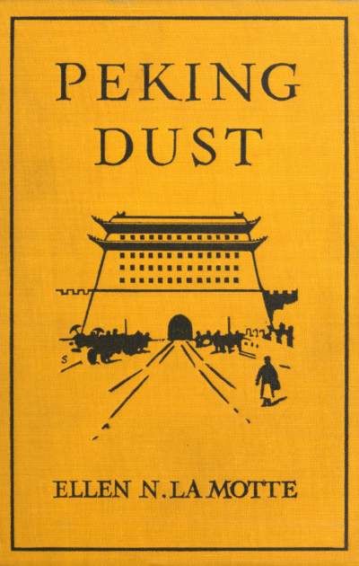 Peking Dust, Ellen N. La Motte