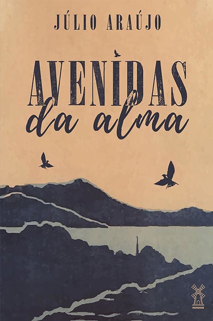 Avenidas da alma, Júlio Araújo