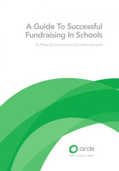 A Guide to Successful Fundraising in Schools, Philip SA Cummins