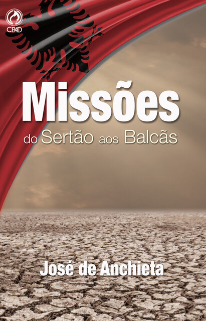 Missões do Sertão aos Balcãs, José de Anchieta