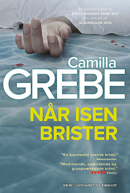 Når isen brister, Camilla Grebe