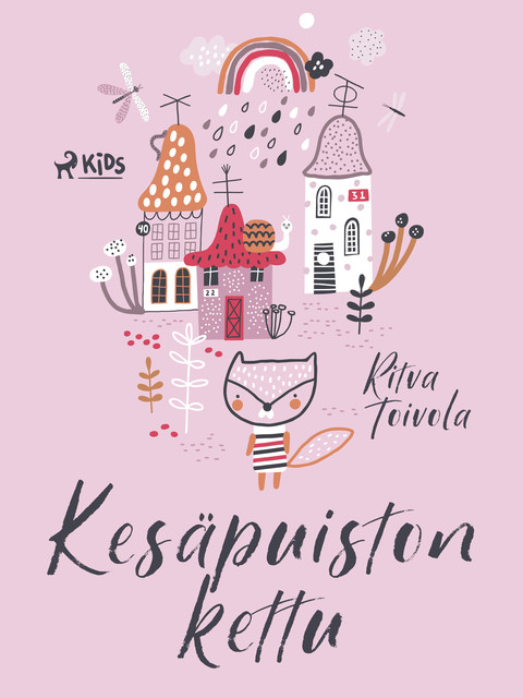 Kesäpuiston kettu, Ritva Toivola