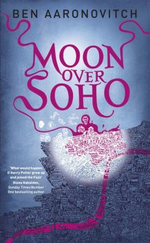 Moon Over Soho, Ben Aaronovitch