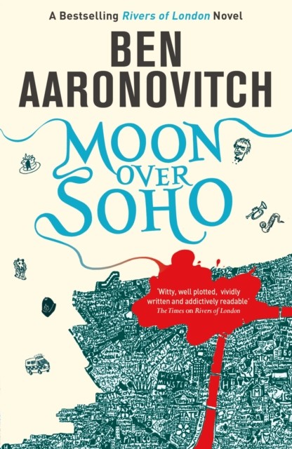 Moon Over Soho, Ben Aaronovitch