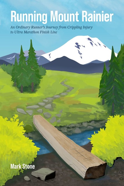 Running Mount Rainier, Mark Stone
