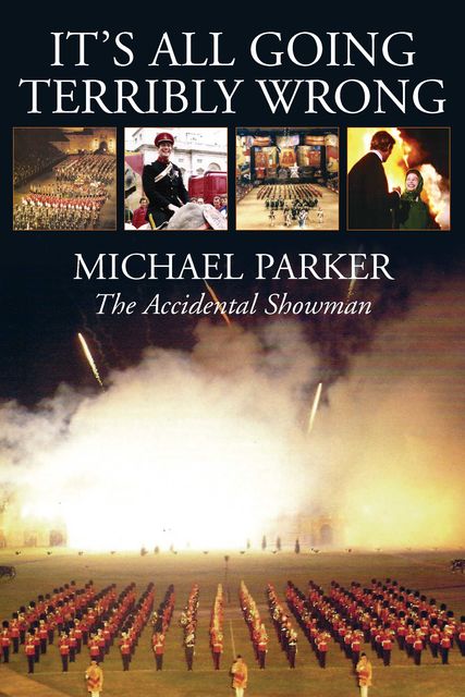 It's All Going Terrribly Wrong, Michael Parker