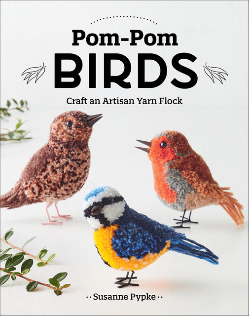 Pom-Pom Birds, Susanne Pypke