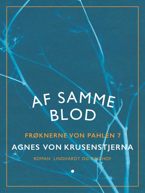 Af samme blod, Agnes Von Krusenstjerna