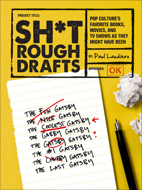 Sh*t Rough Drafts, Paul Laudiero