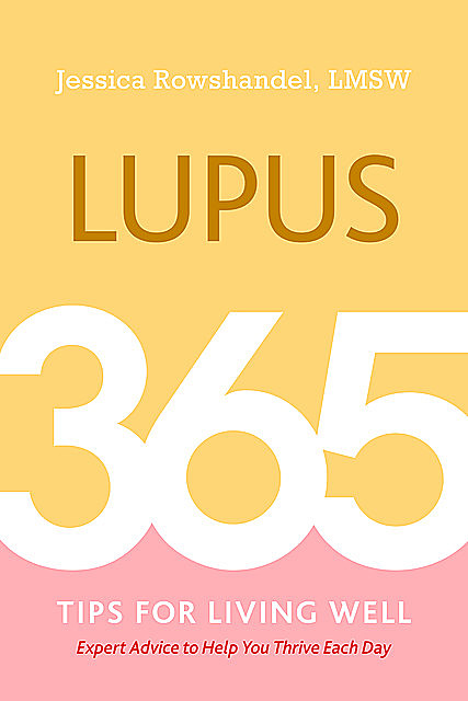 Lupus, LMSW, Jessica Rowshandel
