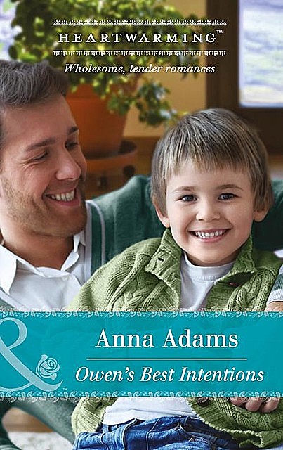 Owen's Best Intentions, Anna Adams