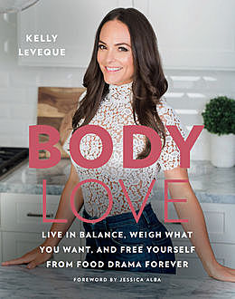 Body Love, Kelly LeVeque