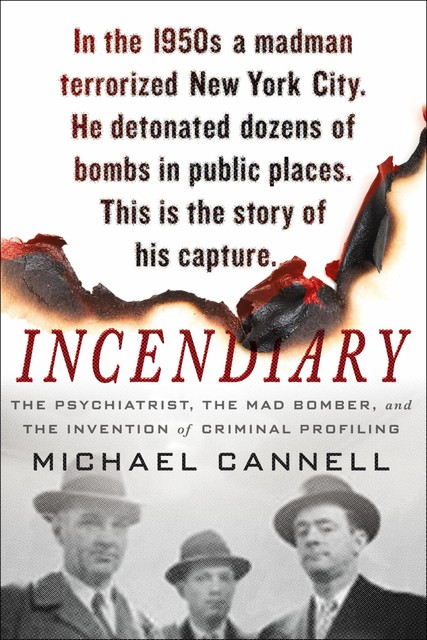 Incendiary, Michael Cannell