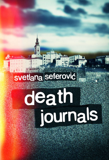 Death Journals, Svetlana Seferović