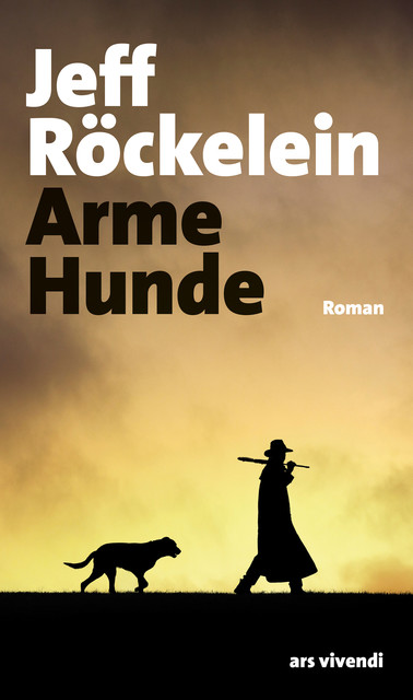 Arme Hunde (eBook), Jeff Röckelein