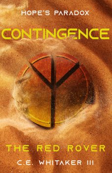 The Red Rover: Contingence, C.E. Whitaker III