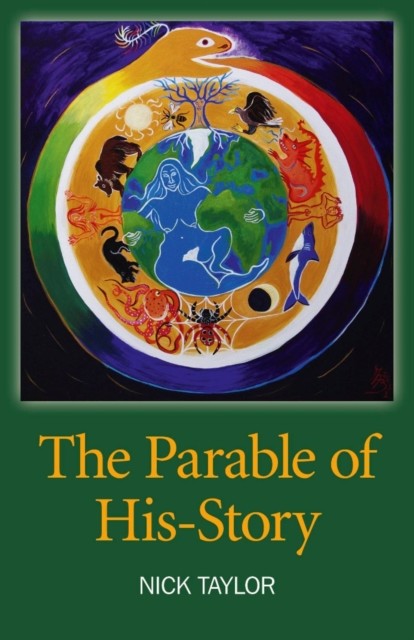 Parable of His-Story, Nick Taylor
