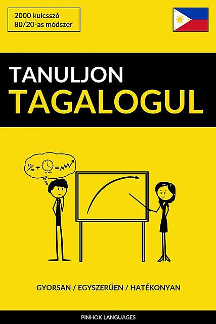 Tanuljon Tagalogul – Gyorsan / Egyszerűen / Hatékonyan, Pinhok Languages