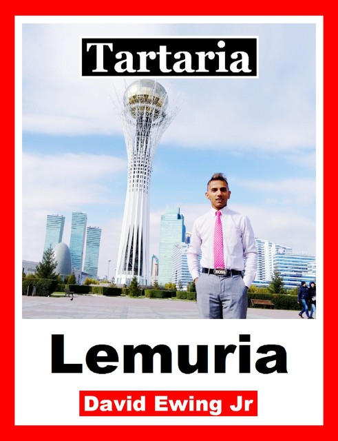Tartaria – Lemuria, David Ewing Jr