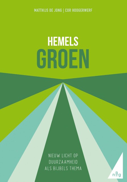 Hemels groen, Cor Hoogerwerf, Matthijs de Jong