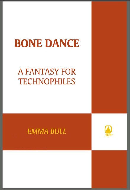 Bone Dance, Emma Bull