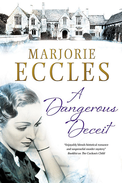 Dangerous Deceit, Marjorie Eccles