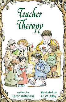 Teacher Therapy, Karen Katafiasz