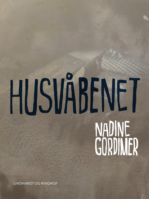 Husvåbenet, Nadine Gordimer