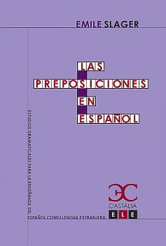 Las preposiciones en español, Emile Slager