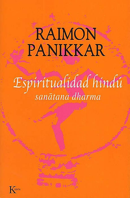 Espiritualidad hindú, Raimon Panikkar