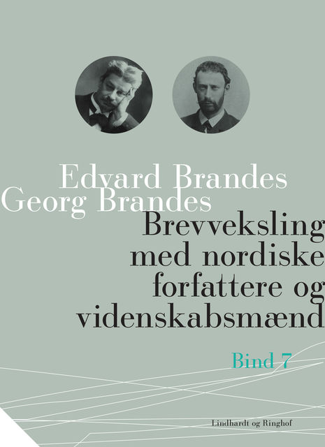 Brevveksling med nordiske forfattere og videnskabsmænd (bind 7), Georg Brandes, Edvard Brandes
